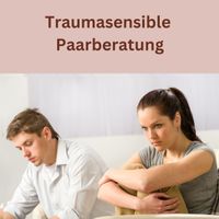 Traumasensible Paartherapie